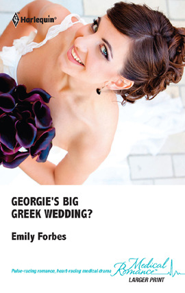 Title details for Georgie's Big Greek Wedding? by Emily Forbes - Wait list